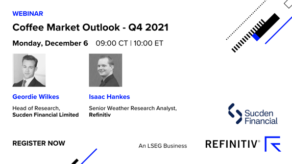 Sucden Financial & Refinitiv Coffee Webinar December 2021